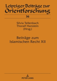 Cover image: Beitraege zum Islamischen Recht XII 1st edition 9783631743850