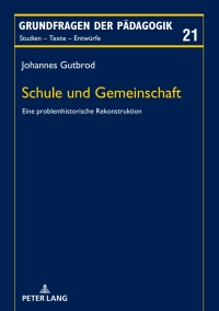 Imagen de portada: Schule und Gemeinschaft 1st edition 9783631748305