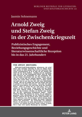 صورة الغلاف: Arnold Zweig und Stefan Zweig in der Zwischenkriegszeit 1st edition 9783631746967