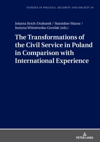 Omslagafbeelding: The Transformations of the Civil Service in Poland in Comparison with International Experience 1st edition 9783631747018