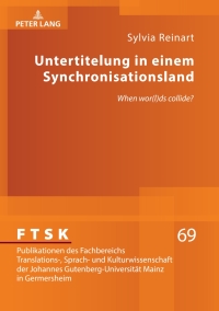 Immagine di copertina: Untertitelung in einem Synchronisationsland 1st edition 9783631744987