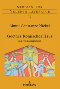 Cover image: Goethes Römisches Haus 1st edition 9783631747551