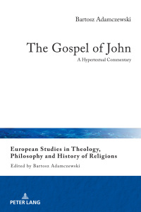 Cover image: The Gospel of John 1st edition 9783631748930