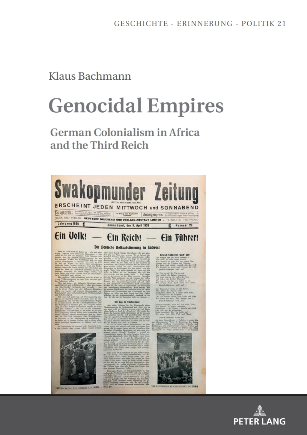Genocidal Empires German Colonialism in Africa and the Third Reich 1st Edition
