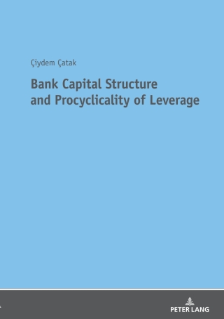 Cover image: Bank Capital Structure and Procyclicality of Leverage 1st edition 9783631746219
