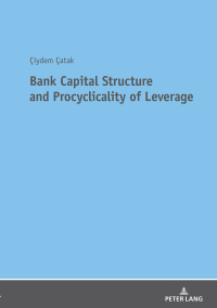 Cover image: Bank Capital Structure and Procyclicality of Leverage 1st edition 9783631746219