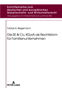 Cover image: Die SE & Co. KGaA als Rechtsform fuer Familienunternehmen 1st edition 9783631742051