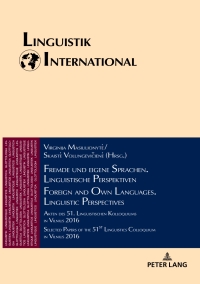 Titelbild: Fremde und eigene Sprachen. Linguistische Perspektiven / Foreign and Own Languages. Linguistic Perspectives 1st edition 9783631747100