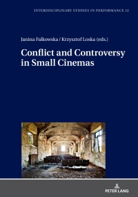 Imagen de portada: Conflict and Controversy in Small Cinemas 1st edition 9783631750292
