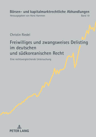 Titelbild: Freiwilliges und zwangsweises Delisting im deutschen und suedkoreanischen Recht 1st edition 9783631746387