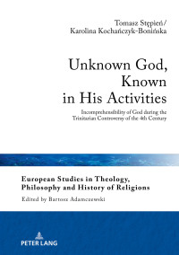 صورة الغلاف: Unknown God, Known in His Activities 1st edition 9783631757369