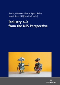 صورة الغلاف: Industry 4.0 from the MIS Perspective 1st edition 9783631757680