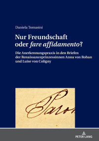 Imagen de portada: Nur Freundschaft oder «fare affidamento»? 1st edition 9783631756287