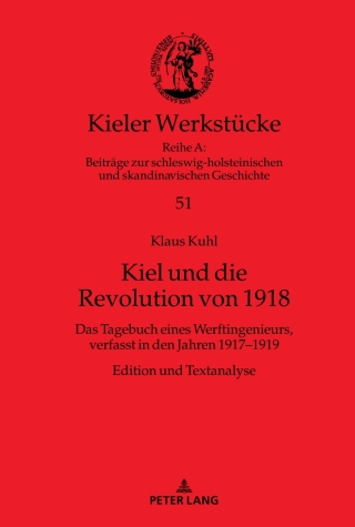 表紙画像: Kiel und die Revolution von 1918 1st edition 9783631758571