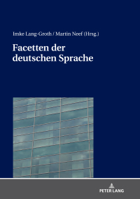 صورة الغلاف: Facetten der deutschen Sprache 1st edition 9783631756195