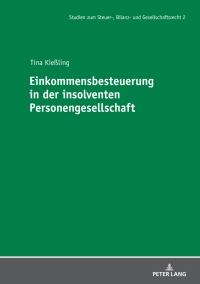 Immagine di copertina: Einkommensbesteuerung in der insolventen Personengesellschaft 1st edition 9783631757345