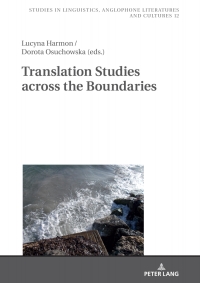表紙画像: Translation Studies across the Boundaries 1st edition 9783631746844