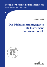 Cover image: Das Nichtanwendungsgesetz als Instrument der Steuerpolitik 1st edition 9783631758809