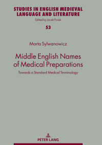 صورة الغلاف: Middle English Names of Medical Preparations 1st edition 9783631747797