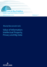 表紙画像: Value of Information: Intellectual Property, Privacy and Big Data 1st edition 9783631750131