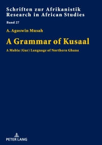 Cover image: A Grammar of Kusaal 1st edition 9783631748688