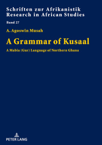Imagen de portada: A Grammar of Kusaal 1st edition 9783631748688