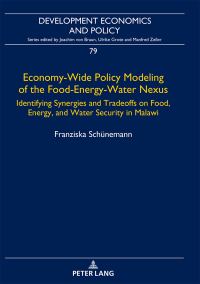 صورة الغلاف: Economy-Wide Policy Modeling of the Food-Energy-Water Nexus 1st edition 9783631756188