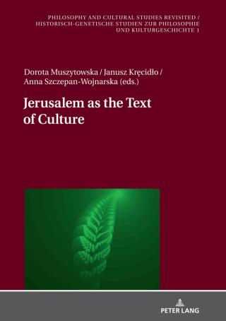 Titelbild: Jerusalem as the Text of Culture 1st edition 9783631756843