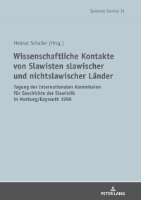 Cover image: Wissenschaftliche Kontakte von Slawisten slawischer und nichtslawischer Laender 1st edition 9783631747216