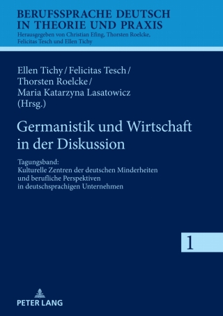 Titelbild: Germanistik und Wirtschaft in der Diskussion 1st edition 9783631739099