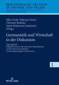 صورة الغلاف: Germanistik und Wirtschaft in der Diskussion 1st edition 9783631739099