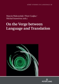 Imagen de portada: On the Verge Between Language and Translation 1st edition 9783631763544