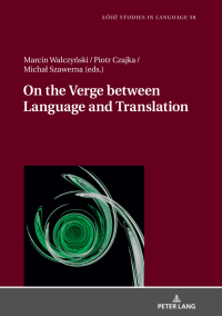 Omslagafbeelding: On the Verge Between Language and Translation 1st edition 9783631763544