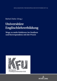صورة الغلاف: Universitaere Englischlehrerbildung 1st edition 9783631761182