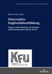 Imagen de portada: Universitaere Englischlehrerbildung 1st edition 9783631761182