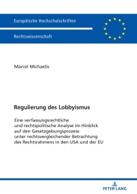 表紙画像: Regulierung des Lobbyismus 1st edition 9783631761489