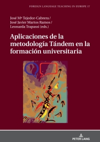 Cover image: Aplicaciones de la metodología Tándem en la formación universitaria 1st edition 9783631716342