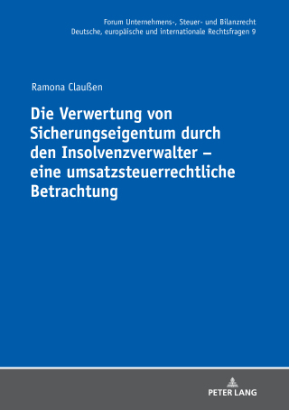 Imagen de portada: Die Verwertung von Sicherungseigentum durch den Insolvenzverwalter – eine umsatzsteuerrechtliche Betrachtung 1st edition 9783631765517