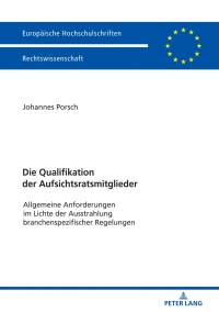 Cover image: Die Qualifikation der Aufsichtsratsmitglieder 1st edition 9783631765524