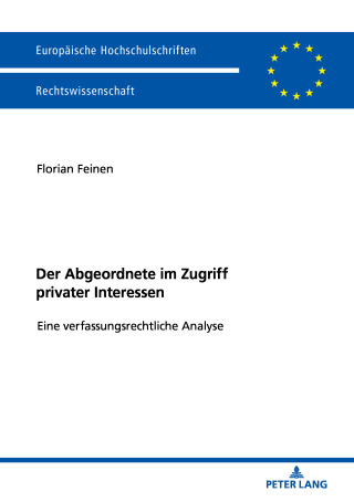 Immagine di copertina: Der Abgeordnete im Zugriff privater Interessen 1st edition 9783631763377