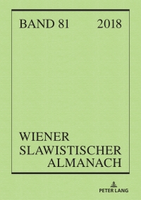 Imagen de portada: Wiener Slawistischer Almanach Band 81/2018 1st edition 9783631765944