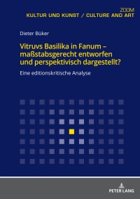 Imagen de portada: Vitruvs Basilika in Fanum – maßstabsgerecht entworfen und perspektivisch dargestellt? 1st edition 9783631764770