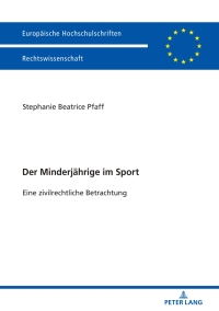 Cover image: Der Minderjaehrige im Sport 1st edition 9783631766989