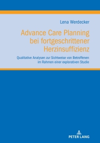 表紙画像: Advance Care Planning bei fortgeschrittener Herzinsuffizienz 1st edition 9783631766866