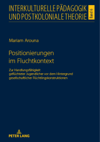 Cover image: Positionierungen im Fluchtkontext 1st edition 9783631767597
