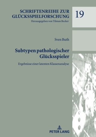 Cover image: Subtypen pathologischer Gluecksspieler 1st edition 9783631767696