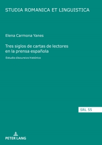Imagen de portada: Tres siglos de cartas de lectores en la prensa española 1st edition 9783631769010