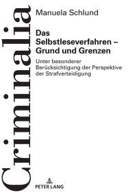 Cover image: Das Selbstleseverfahren – Grund und Grenzen 1st edition 9783631769973