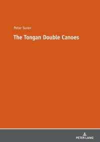 表紙画像: The Tongan Double Canoes 1st edition 9783631745526