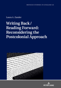 Imagen de portada: Writing Back / Reading Forward: Reconsidering the Postcolonial Approach 1st edition 9783631770771